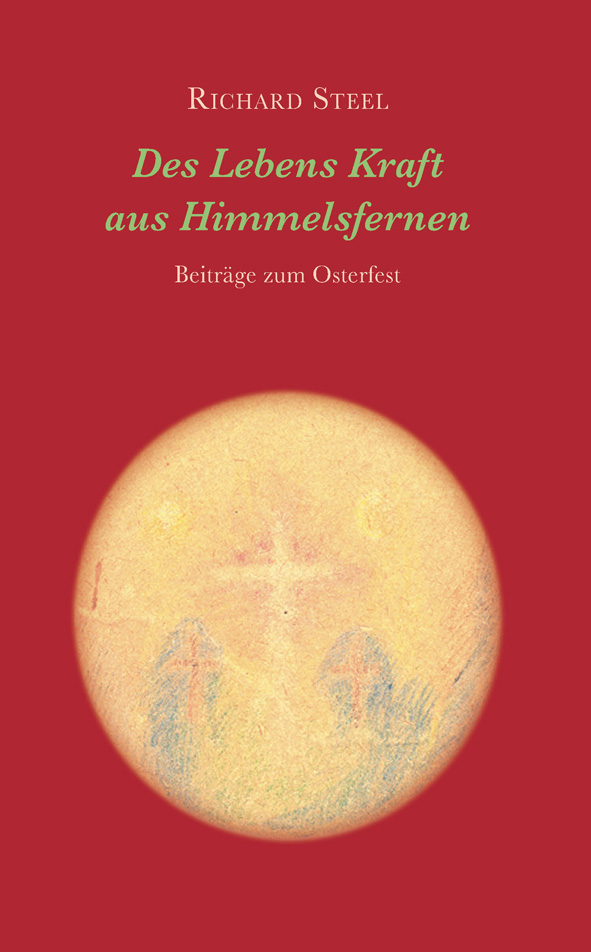 Des Lebens Kraft aus Himmelsfernen