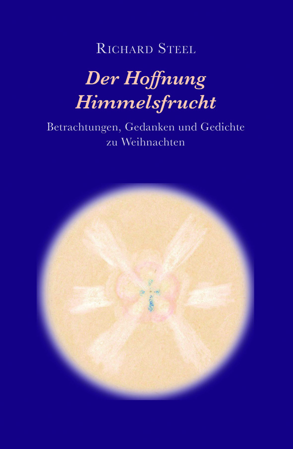 Der Hoffnung Himmelsfrucht