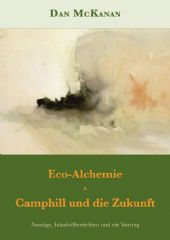 Eco Alchemie. Camphill und die Zukunft