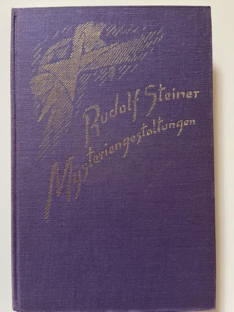 Mysteriengestaltungen Rudolf Steiner
