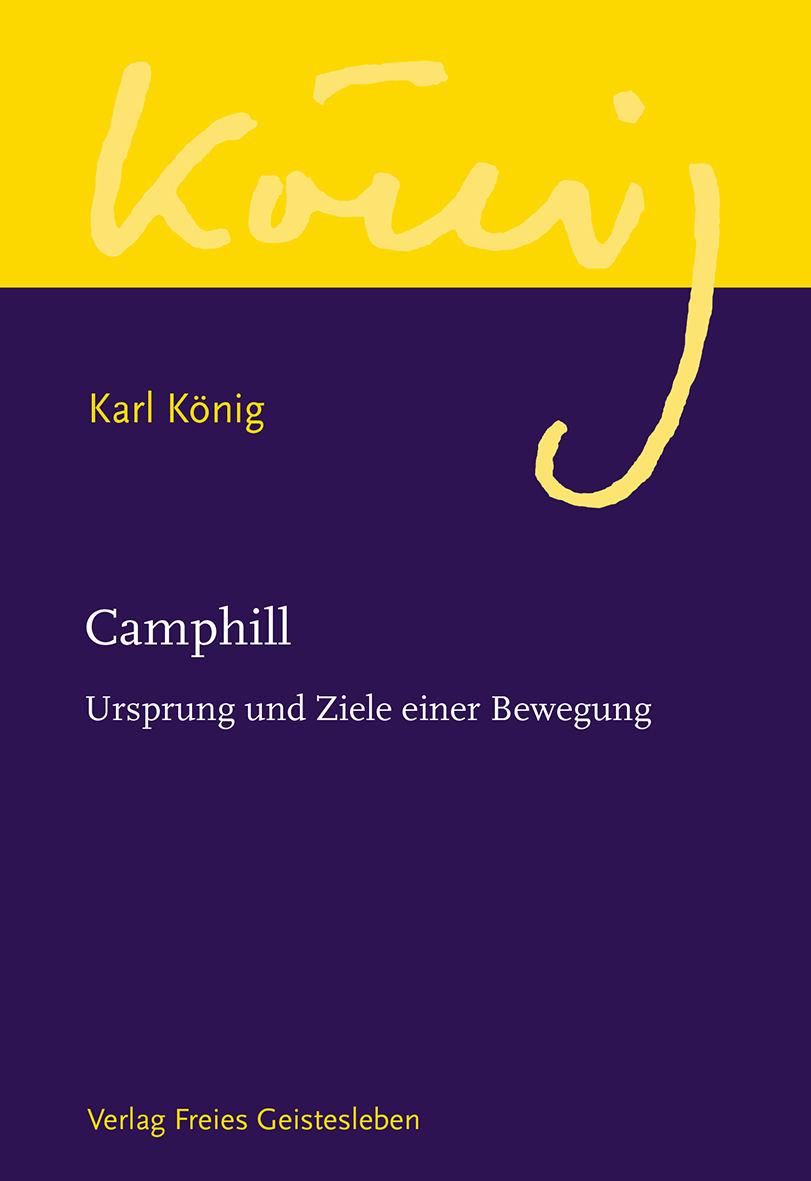 Camphill. Ursprung und Ziele einer Bewegung