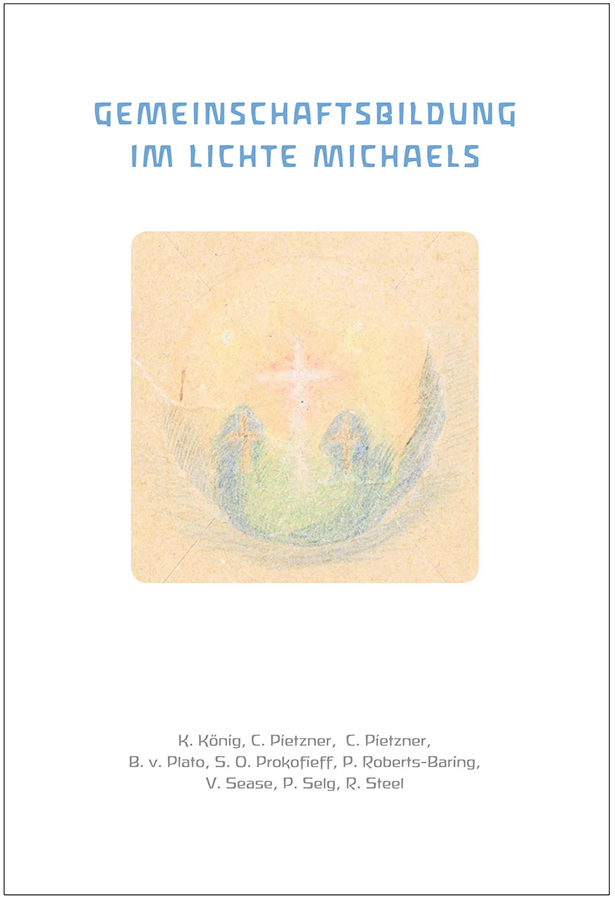 Gemeinschaftsbildung im Lichte Michaels