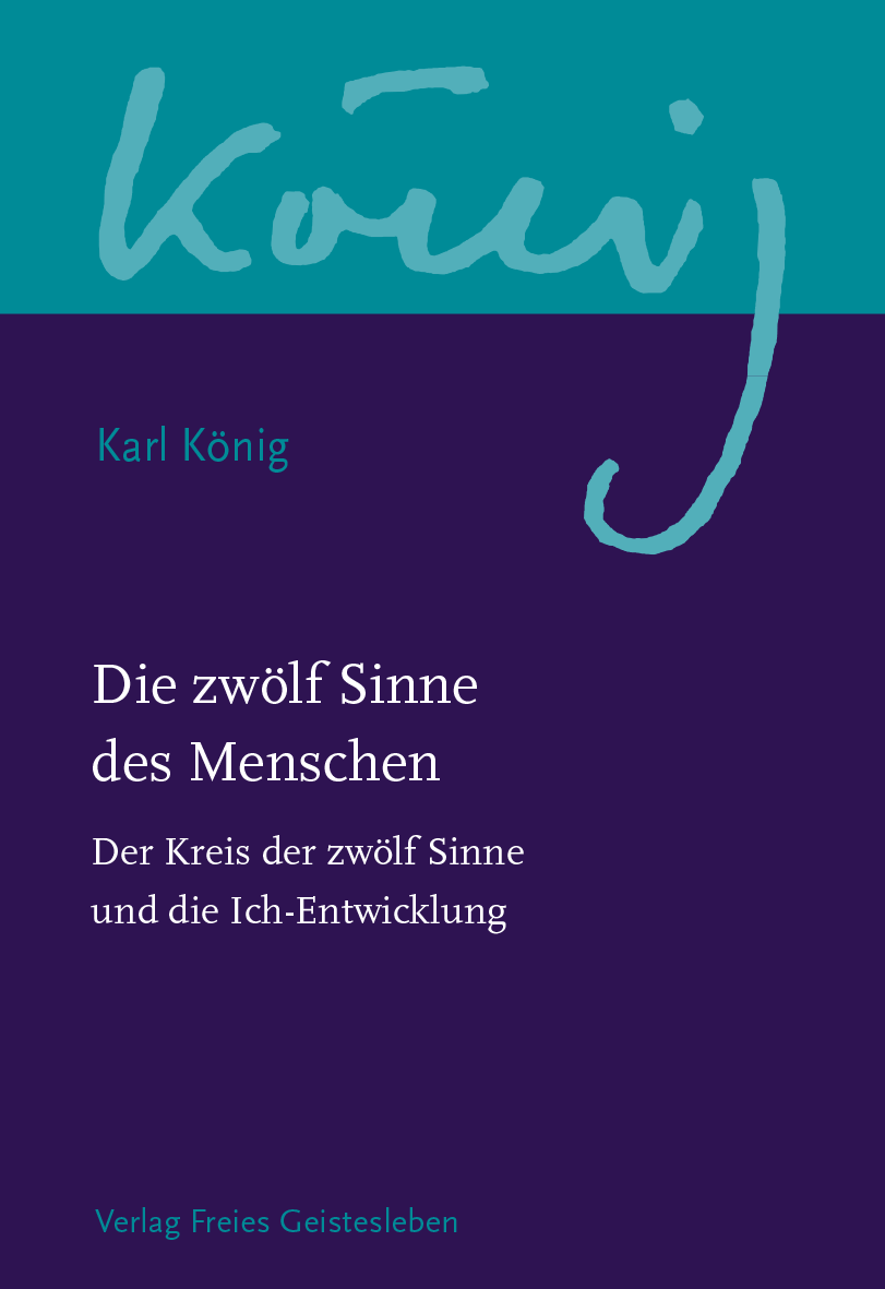 Die zwölf Sinne des Menschen, Band 1