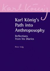 Karl König's Path into Anthroposophy