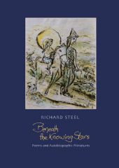 Beneath the Knowing Stars, Richard Steel