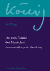 Karl König, Die Zwölf Sinne