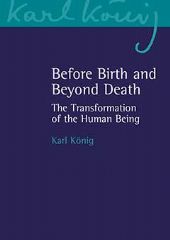 Human Beeing Before Birth and Beyond Death