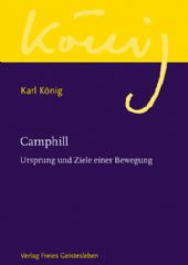Camphill - Ursprung und Ziele