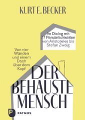 Kurt E Becker Der Behauste Mensch